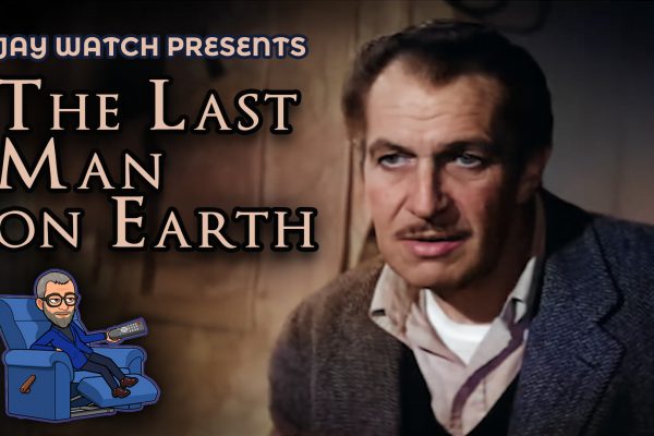 Jay Watch presents The Last Man on Earth