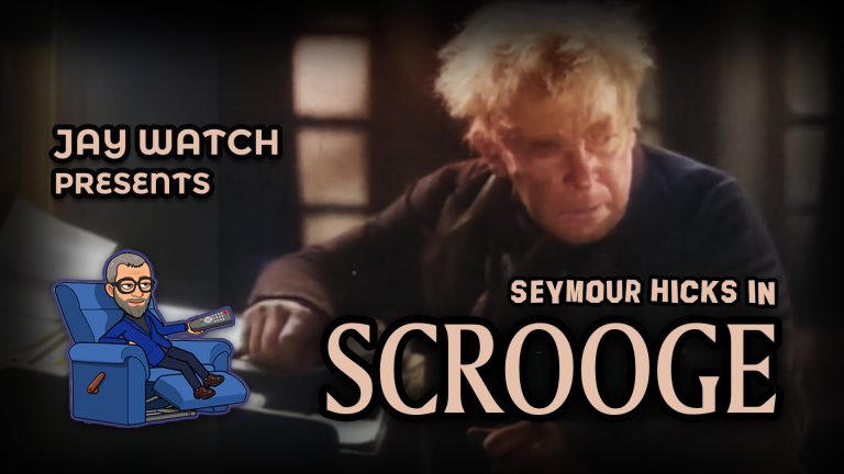 Jay Watch Ep 119 – Scrooge (1935)