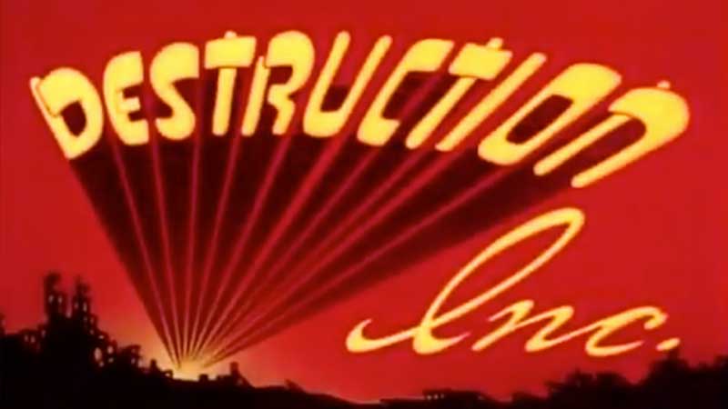 Destruction, Inc