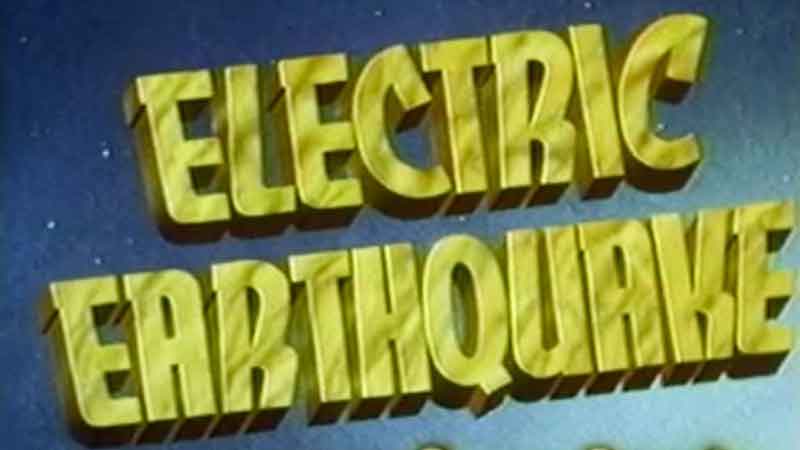Electric Earthquake