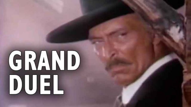 The Grand Duel (aka The Big Showdown)
