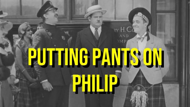 Putting Pants on Philip