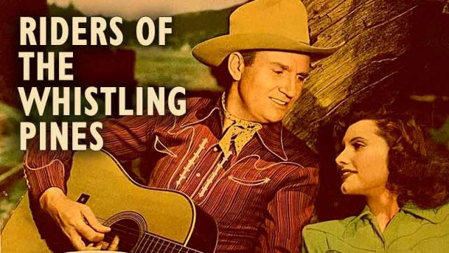 Riders of the Whistling Pines