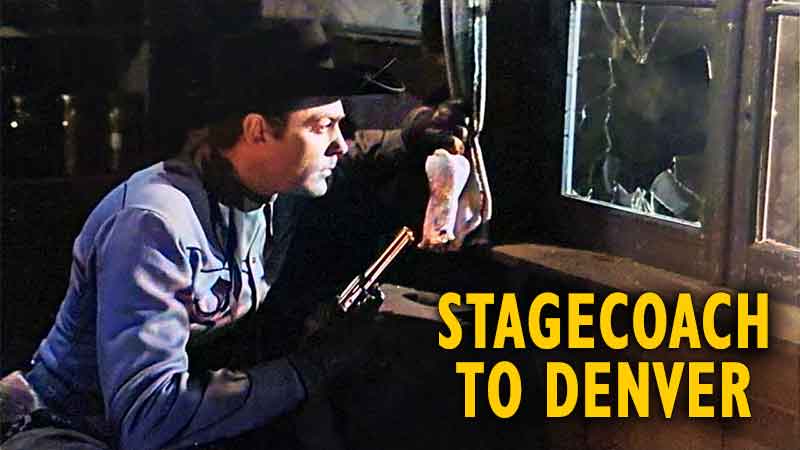 Stagecoach to Denver