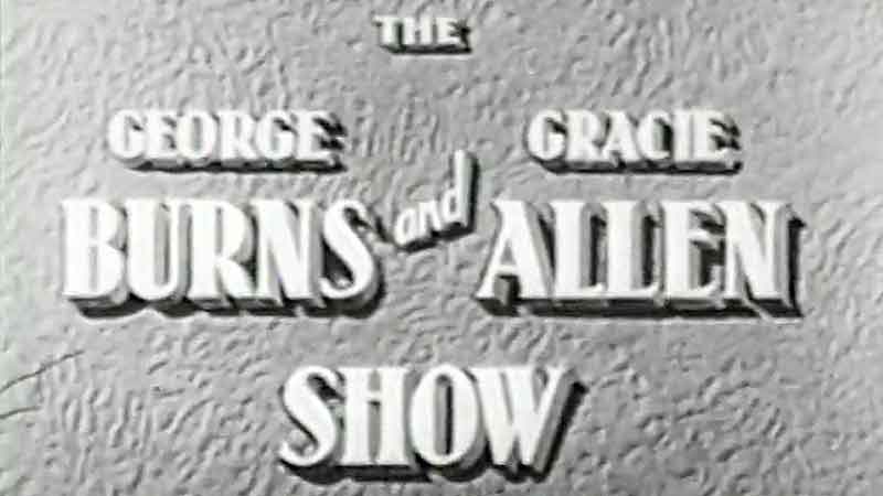The George Burns and Gracie Allen Show