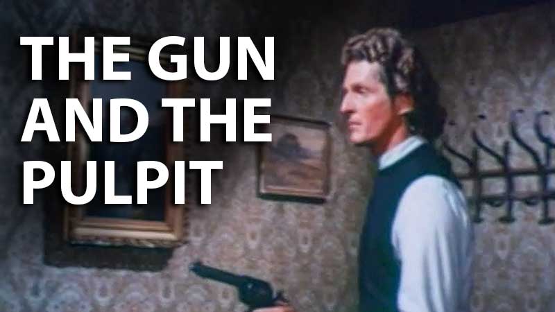 The Gun and the Pulpit