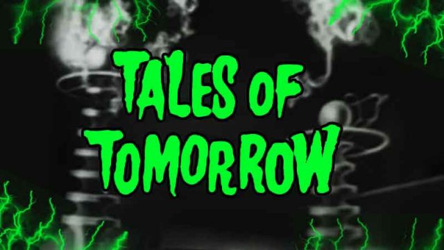 Tales of Tomorrow