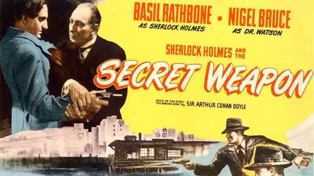Sherlock Holmes and the Secret Weapon