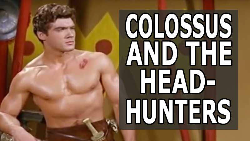 Colossus and the Headhunters